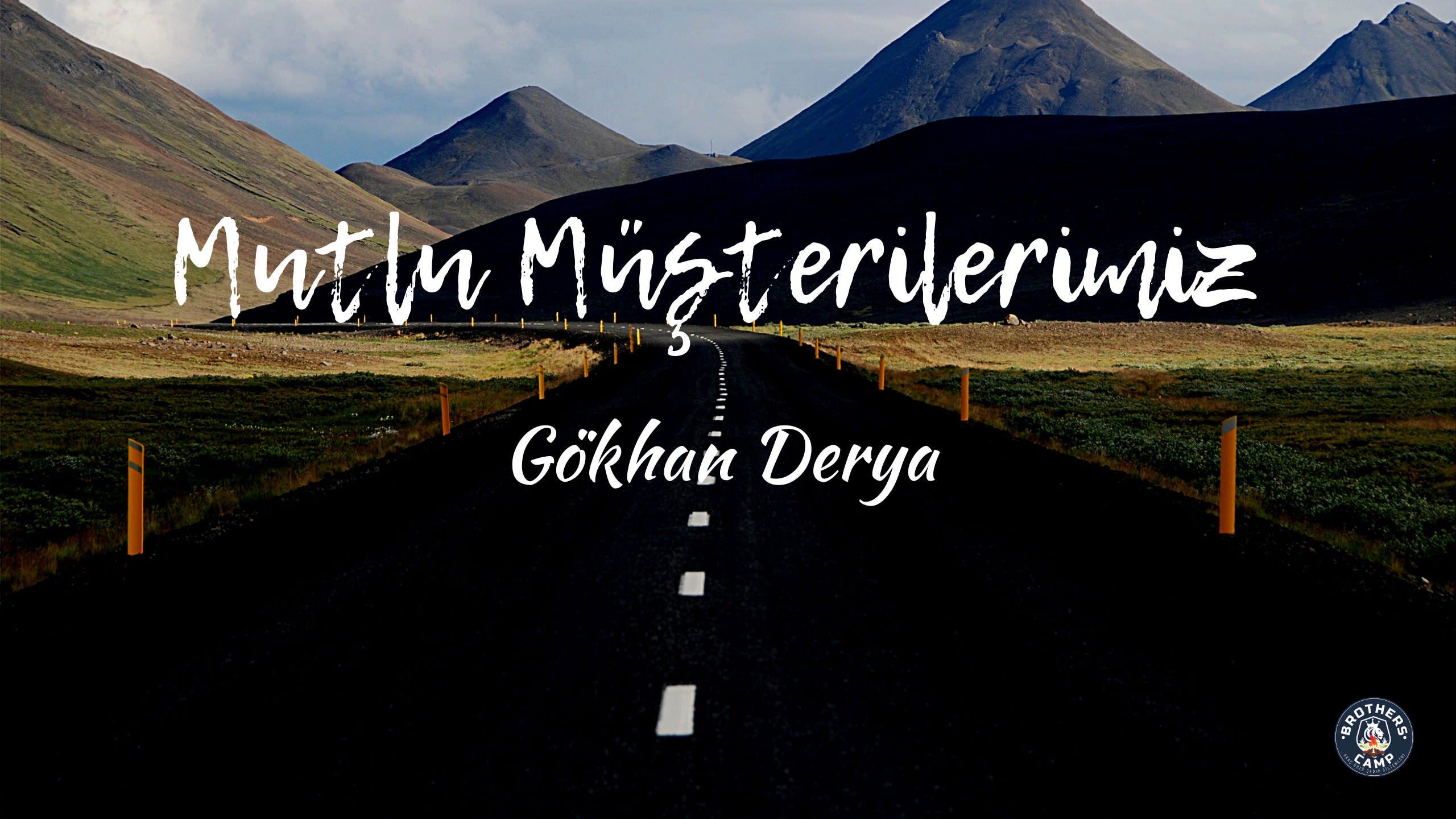 Mutlu Müşterilerimiz / Gökhan Derya 