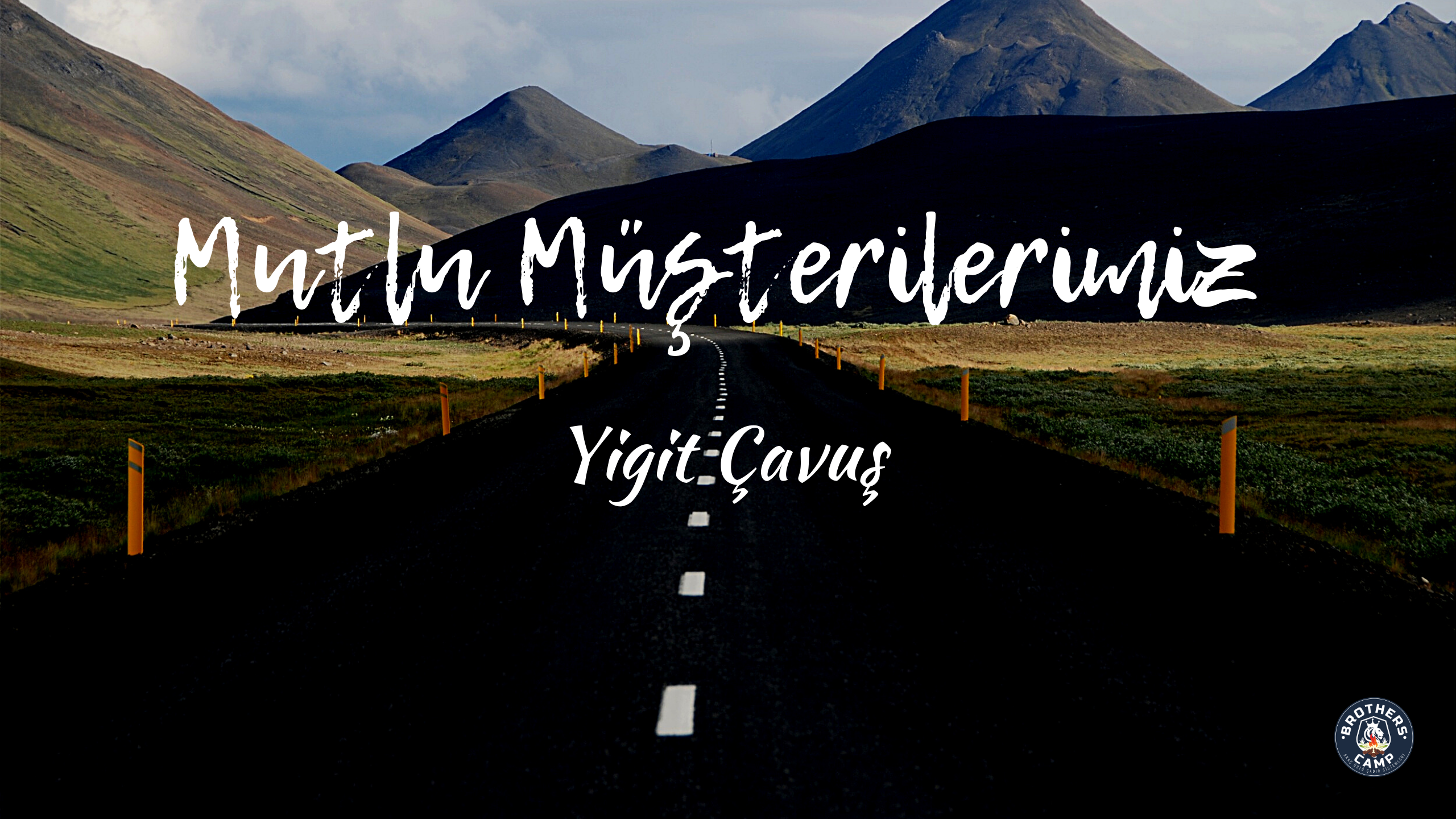 Mutlu Müşterilerimiz / Yiğit Çavuş 