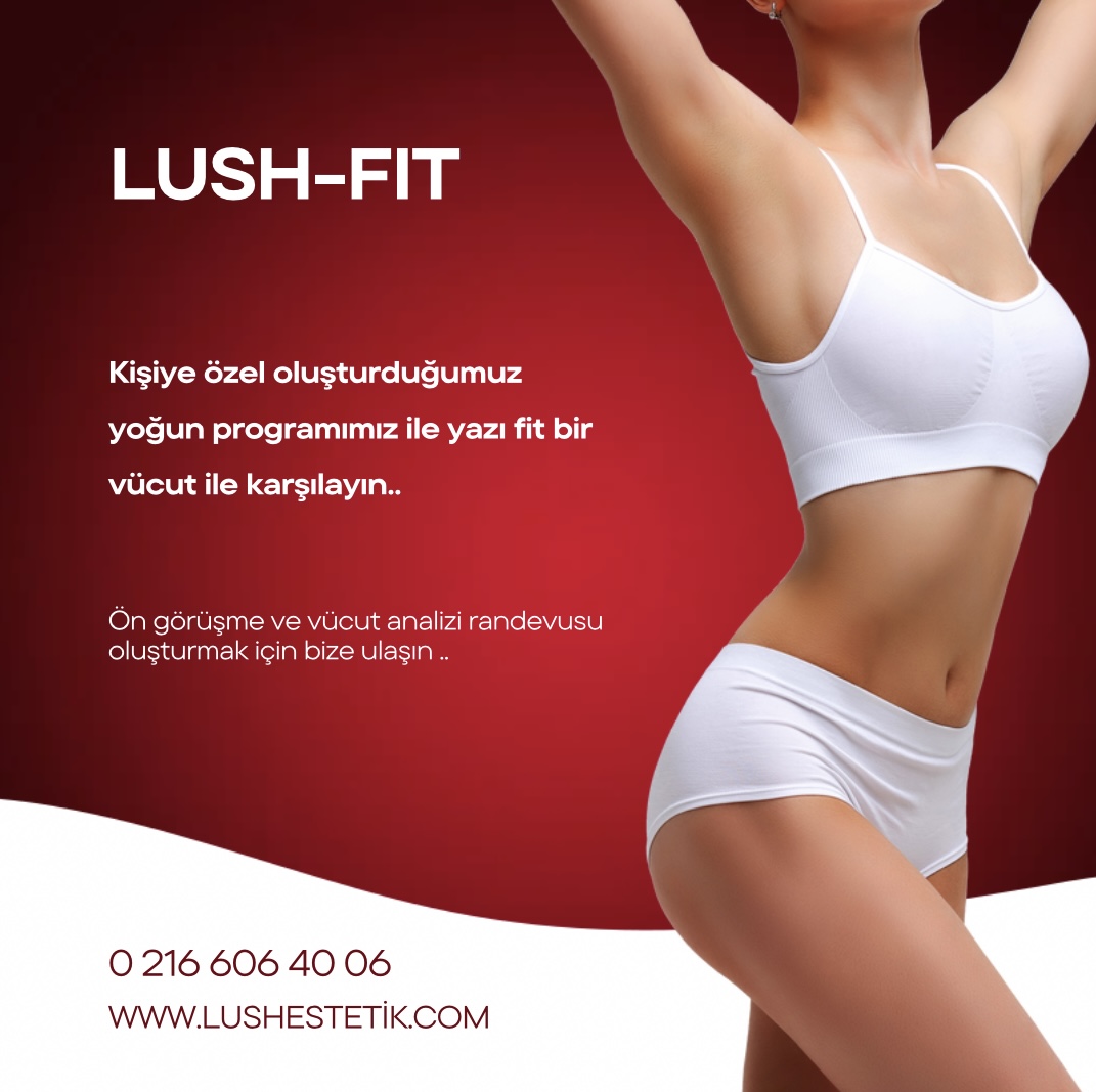 Lush-Fit Bölgesel İncelme